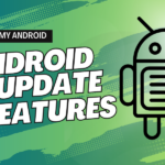 Android 15 Update Features